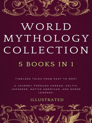 cover image of WORLD MYTHOLOGY COLLECTION (Illustrated)